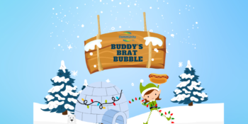 Buddy's Brat Bubble